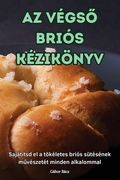 AZ VégsŐ Briós Kézikönyv (en Húngaro)