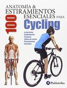 Anatomía y Estiramientos Esenciales Para Ciclyng