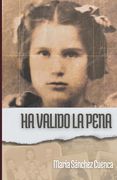 Ha valido la pena