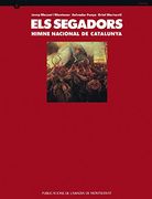 Els Segadors. De Cançó Popular A Himne Nacional De Catalunya (Biblioteca Abat Oliba. Sèrie il·lustrada)