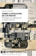 Sobre la Evolucion de los Medios