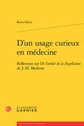 D'Un Usage Curieux En Medecine: Reflexions Sur de l'Utilite de la Flagellation de J.-H. Meibom (en Francés)