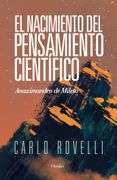 El Nacimiento del Pensamiento Cientifico: Anaximandro de Mileto