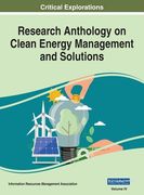 Research Anthology on Clean Energy Management and Solutions, VOL 4 (en Inglés)