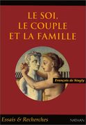 Le Soi, le Couple et la Famille