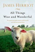 All Things Wise and Wonderful (All Creatures Great and Small) (en Inglés)