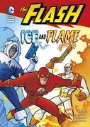 The Flash: Ice and Flame (en Inglés)