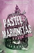Noche de Pastel Y Marionetas / Night of Cake & Puppets (in Spanish)