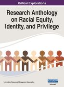 Research Anthology on Racial Equity, Identity, and Privilege, VOL 2 (en Inglés)