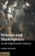 Women and Shakespeare in the Eighteenth Century (en Inglés)