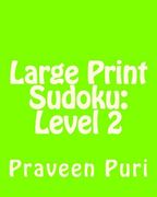 Large Print Sudoku: Level 2: Fun, Large Grid Sudoku Puzzles (en Inglés)