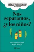 Nos Separamos,¿ Y los Niños?