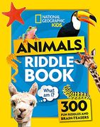 Animal Riddles Book: 300 fun Riddles and Brain-Teasers (National Geographic Kids) (en Inglés)