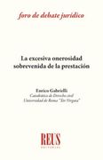 La Excesiva Onerosidad Sobrevenida de la Prestación (Foro de Debate Jurídico)