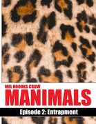Manimals: Episode 2- Entrapment (en Inglés)