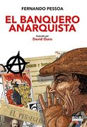 El Banquero Anarquista (la Palabra Ilustrada)