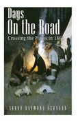 Days on the Road, Crossing the Plains in 1865 (en Inglés)
