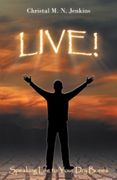 Live! - Jenkins, Christal M. N. - Xulon Press