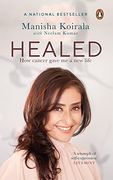 Healed: How Cancer Gave me a new Life (en Inglés)