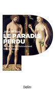 Le Paradis Perdu de John Milton: Traduction de Chateaubriand - Édition Bilingue (en Francés)