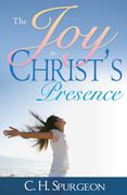 joy in christs presence (en Inglés)