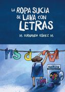 La ropa sucia se lava con letras