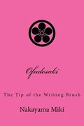 Ofudesaki: The Tip of the Writing Brush (en Inglés)