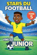 Stars du Football: Vinícius Júnior (en Francés)