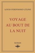 Voyage au Bout de la Nuit (en Francés)