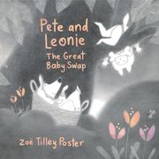 Pete and Leonie: The Great Baby Swap (en Inglés)