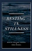 Resting in Stillness