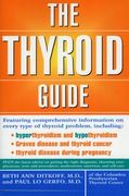 The Thyroid Guide (en Inglés)
