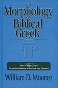 Morphology of Biblical Greek, the (en Inglés)