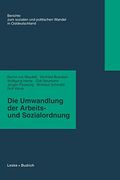 Die Umwandlung der Arbeits- und Sozialordnung (en Alemán)