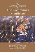 The Cambridge Companion to the Communist Manifesto (Cambridge Companions to Philosophy) 