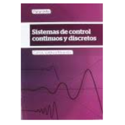 Sistemas de Control Continuos y Discretos (in Spanish)
