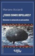 Todos Somos Bipolares? (in Spanish)