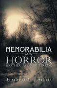 Memorabilia of the Horror & Other Tales of Terror