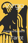 Virgo: Predicciones 2019 (Horóscopo 2019)
