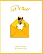 Let It Out! (en Inglés)