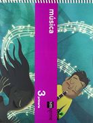 Música. 3 Primaria. Celme - Ángel Müller Gómez - XERME