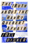 The Truth About the Harry Quebert Affair (en Inglés)