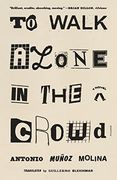 To Walk Alone in the Crowd 