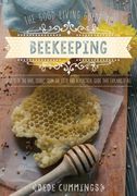 The Good Living Guide to Beekeeping: Secrets of the Hive, Stories from the Field, and a Practical Guide That Explains It All (en Inglés)