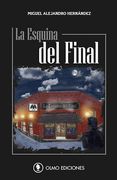 LA ESQUINA DEL FINAL