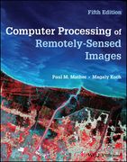 Computer Processing of Remotely-Sensed Images (en Inglés)