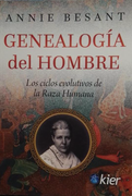Genealogia del Hombre. Los Ciclos Evolutivos de las Raza Humana