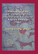 Proceedings of the 44th Congress of the International Society of Applied Ethology (Isae): Coping in Large Groups (en Inglés)