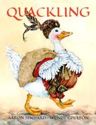 Quackling: A Not-Too-Grimm Fairy Tale (en Inglés)