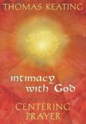 intimacy with god,an introduction to centering prayer (en Inglés)